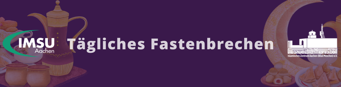 Tägliches Iftar für Studierende/ Alleinstehende im IZA